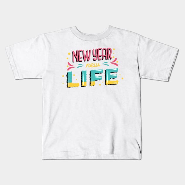 Happy New Year New Life Kids T-Shirt by MajorCompany